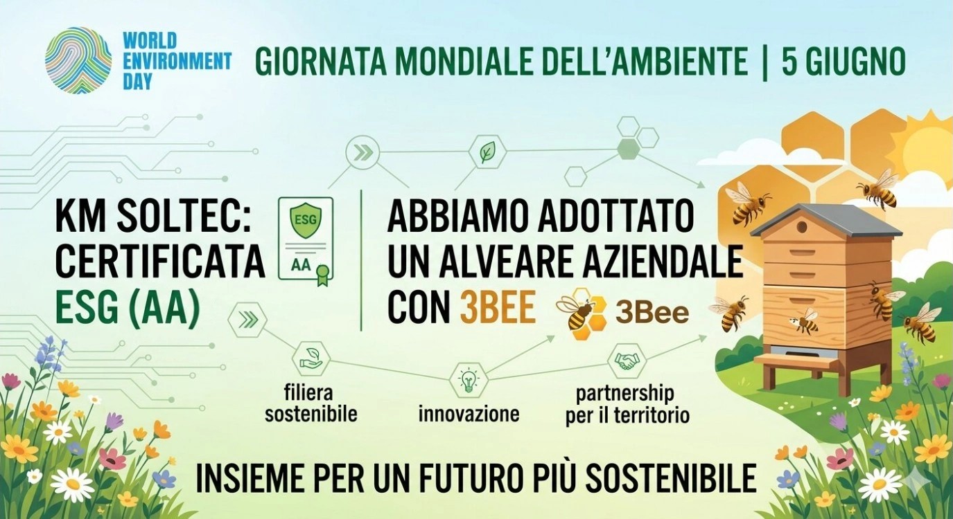 Certificazione ESG e Alveare Aziendale: l'impegno concreto di KM Soltec per la sostenibilità